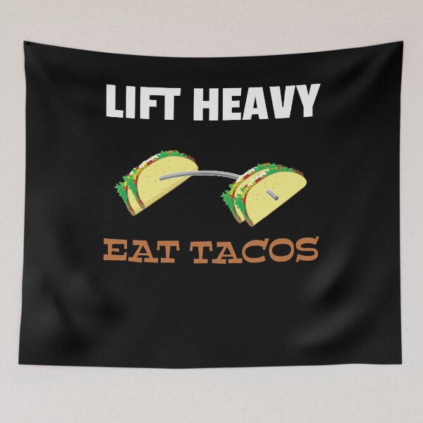Item preview, Lift Heavy Eat Tacos Weight designed and sold by Kieran Abbott.