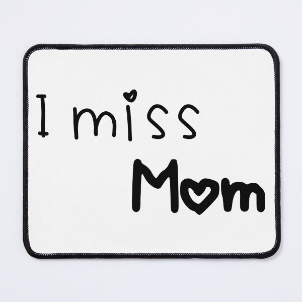 Item preview, I Miss Mom designed and sold by HipsterAnimals.