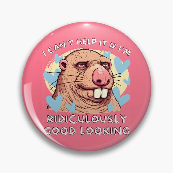 Item preview, Ridiculously Good Looking Molerat Funny Cartoon designed and sold by André Botes.