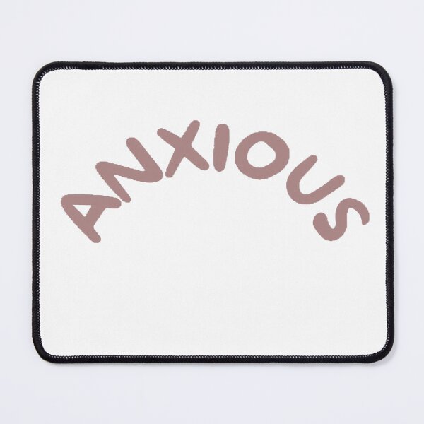 Item preview, Anxious designed and sold by skyestudios18.