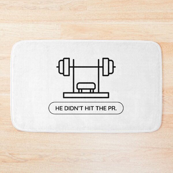 Item preview, He didn't hit the PR gym graphic designed and sold by FlammableTacoTS.