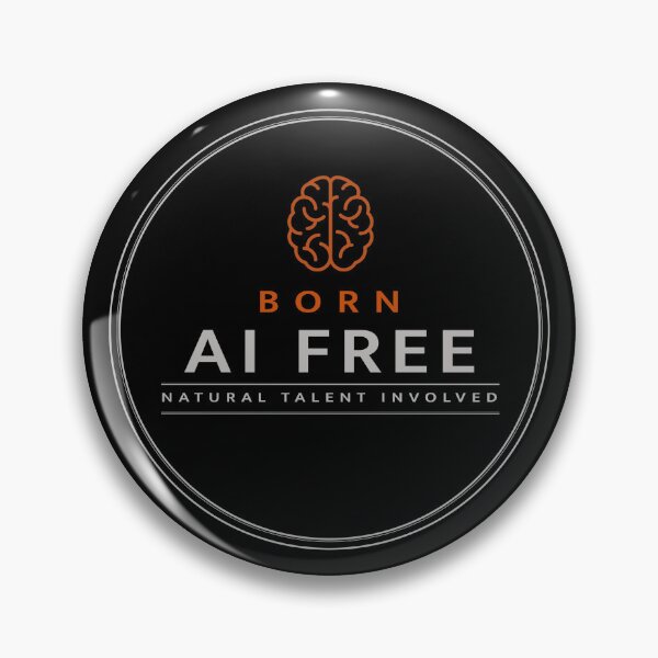 Item preview, BORN AI FREE "NATURAL TALENT INVOLVED" designed and sold by Aicorporation.