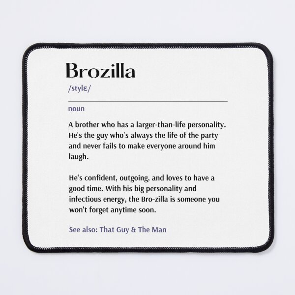Item preview, Brozilla - Larger Than Life designed and sold by tw2us.