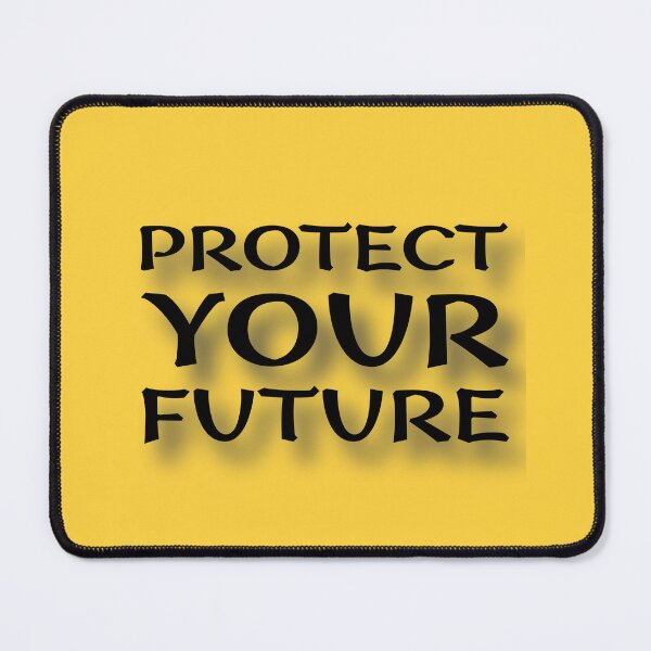 Item preview, (BF) Protect Your Future. designed and sold by greatvibes4u.