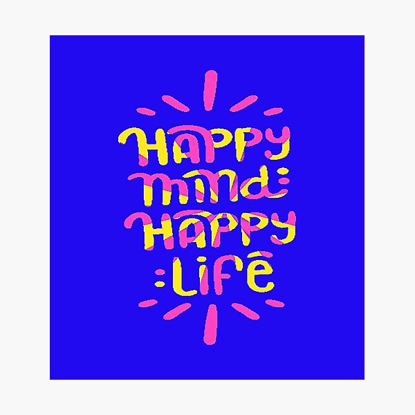 Item preview, Happy Mind Happy Life designed and sold by MacMerch121.