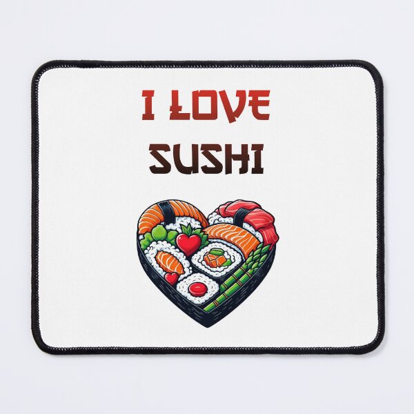 Item preview, I Love Sushi designed and sold by HeadTurningArt.