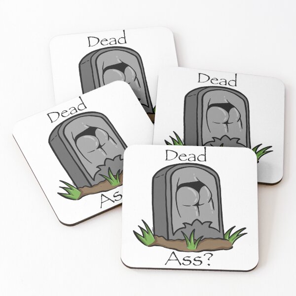Item preview, Dead Ass? designed and sold by NotMaus.