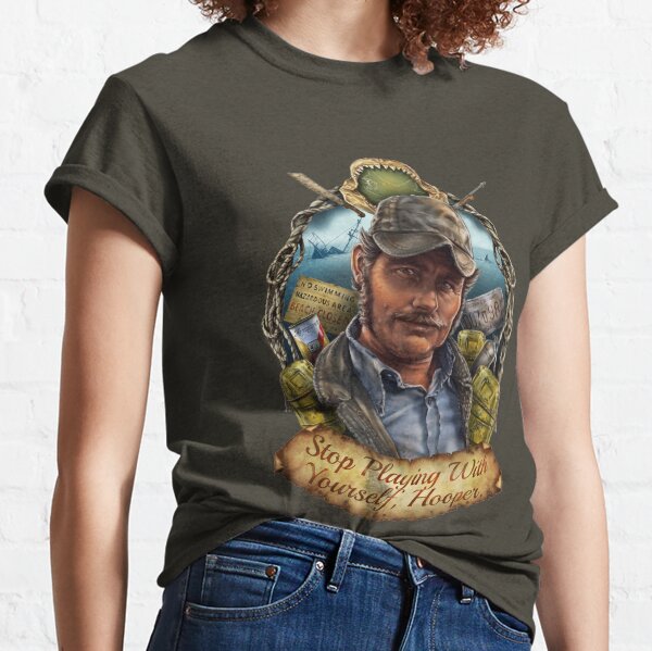 Stop Playing With Yourself, Hooper. Classic T-Shirt