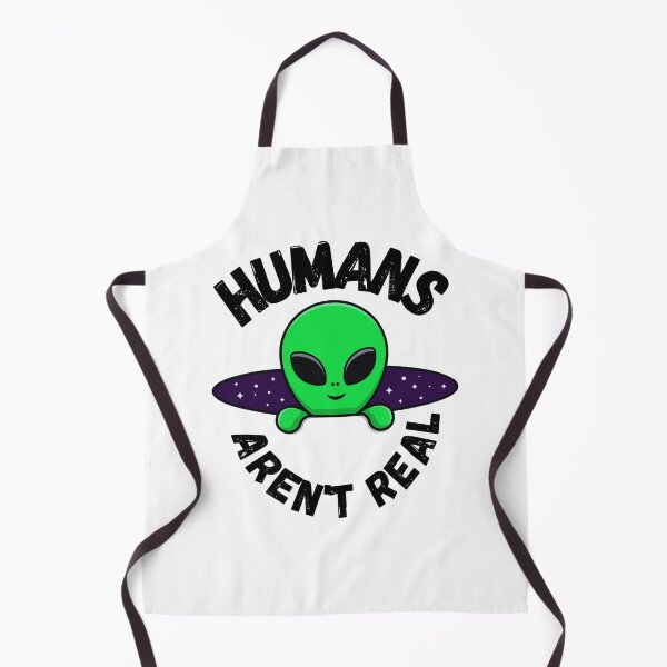 Item preview, Humans aren't real Aliens are real designed and sold by martin max.