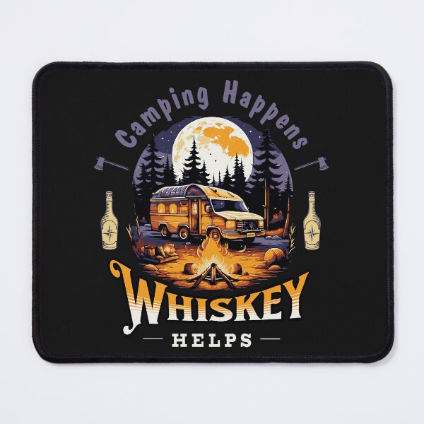 Item preview, Camping Happens. Whiskey Helps! designed and sold by SerhiiArt.