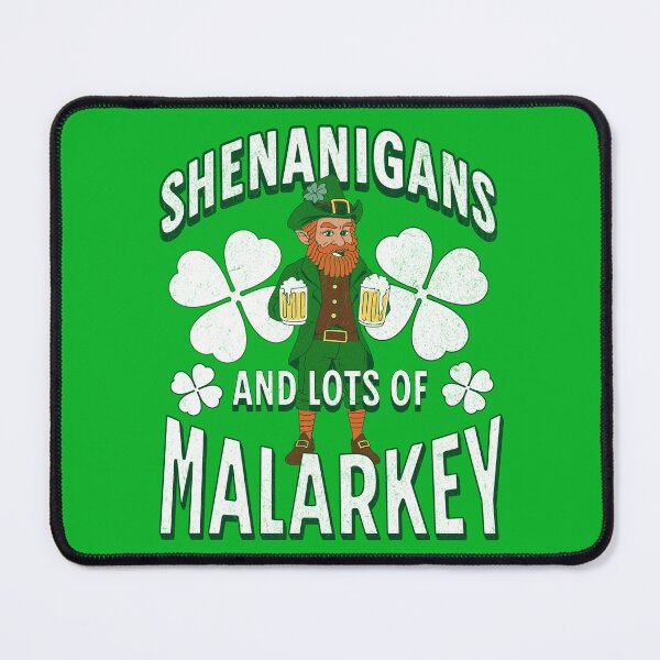 Item preview, Shenanigans And Lots Of Malarkey Funny Saint Patricks Day designed and sold by Got2BSnazzy.