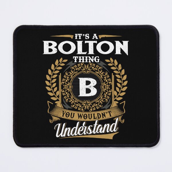 Item preview, It Is A Bolton Thing You Wouldnt Understand designed and sold by Huck-me.