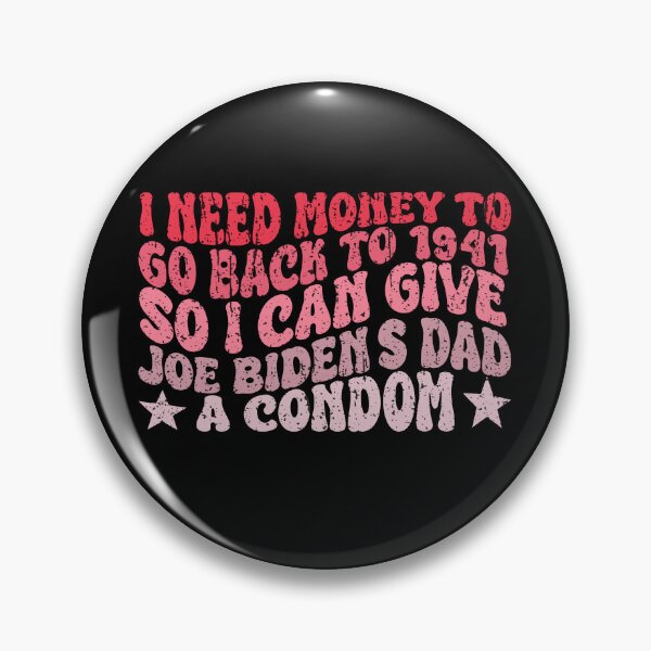 Item preview, Funny humor saying I need money to go back to 1941 groovy Cute designed and sold by REDDLINE.