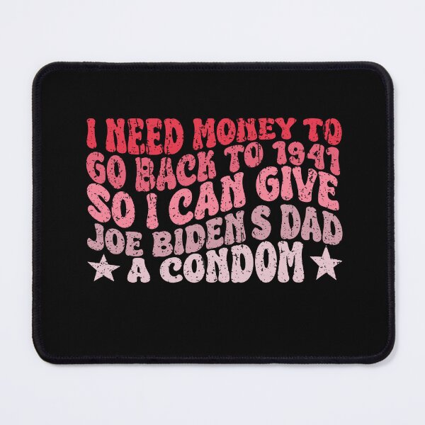 Item preview, Funny humor saying I need money to go back to 1941 groovy Cute designed and sold by REDDLINE.