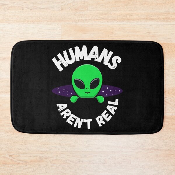 Item preview, Humans aren't real UFO designed and sold by martin max.