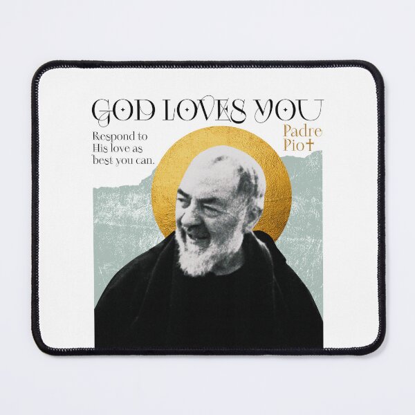 Item preview, Padre Pio / God loves you  designed and sold by AnanakiArt.