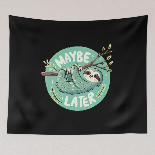 Item preview, Funny Maybe Later Blissful Sloth Hanging on a Branch Tee TShirt designed and sold by MAPDDesigns.