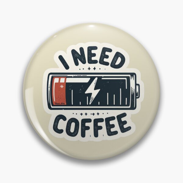 Item preview, I Need Coffee - Low Battery Level designed and sold by Domi Creatives.
