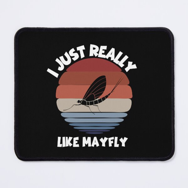 Item preview, I Just Really Like Mayfly, Funny Mayfly Themed Design For Men Women Kids Insect Mayfly Lover designed and sold by JustCrafted.