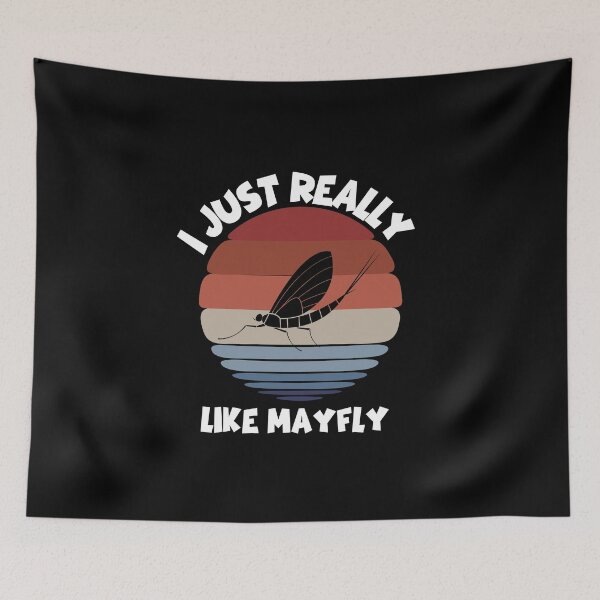 Item preview, I Just Really Like Mayfly, Funny Mayfly Themed Design For Men Women Kids Insect Mayfly Lover designed and sold by JustCrafted.