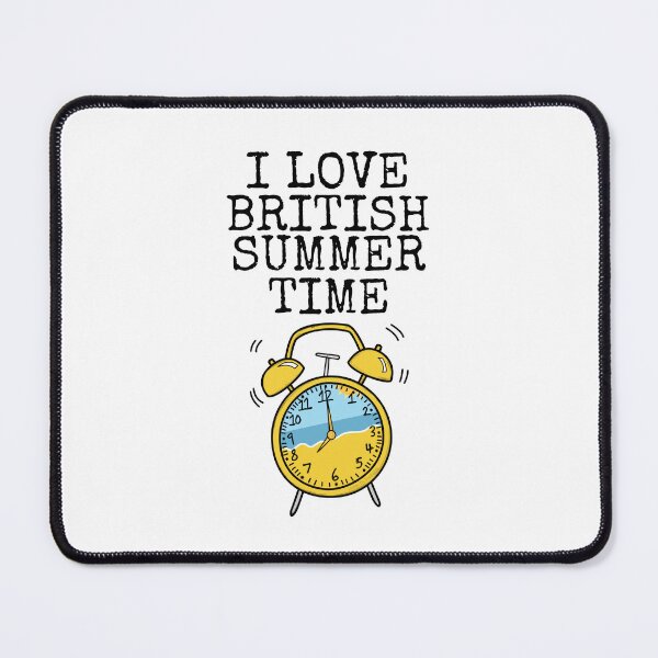 Item preview, I Love British Summer Time Clocks Go Forward designed and sold by doodlerob.