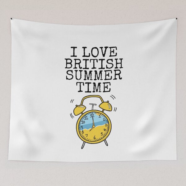 Item preview, I Love British Summer Time Clocks Go Forward designed and sold by doodlerob.