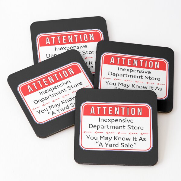 Item preview, ATTENTION:  Inexpensive Department Store - You May Know It As "A Yard Sale" (Left) - funny warning signs designed and sold by DesignsFromTW-S.