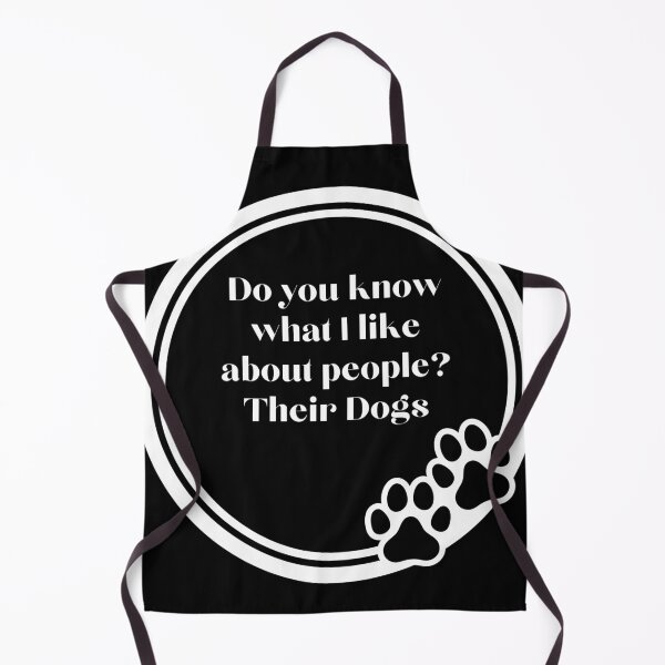 Item preview, Humorous, you know what I like about people Their dogs. designed and sold by bel00design.