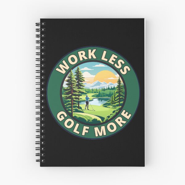Item preview, Work Less, Golf More designed and sold by Gilby-Designs.