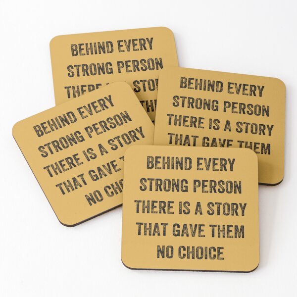 Item preview, behind every strong person there is a story that gave them no choice, Vintage Style designed and sold by artprintschabab.