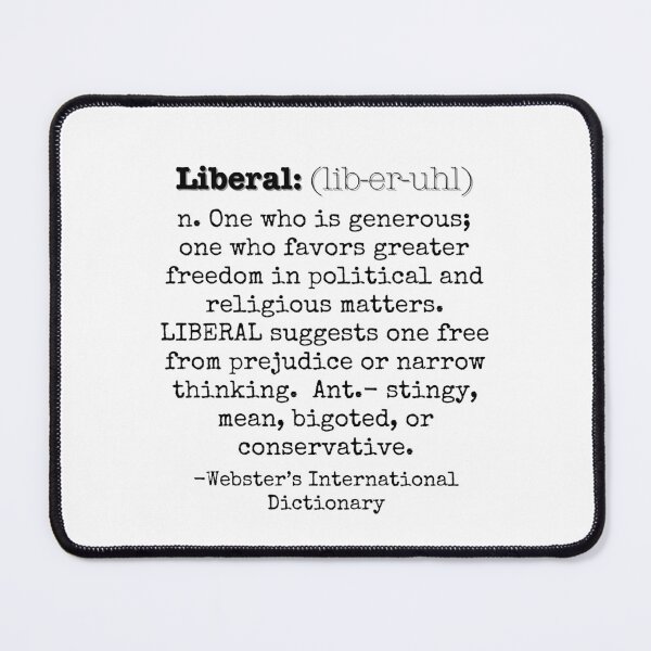 Item preview, Liberal (Definition) designed and sold by LyndaNoel Design.