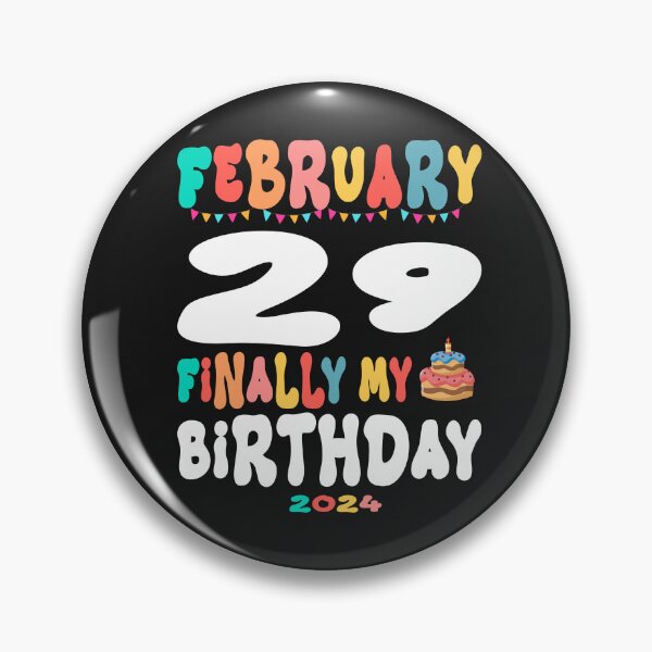 Item preview, Leap Year 2024 Its Finally My Birthday February 29  Rare Birthday 29th   funny groovy design Leap Day Laughter for Leap Year 2024 designed and sold by Latifay.