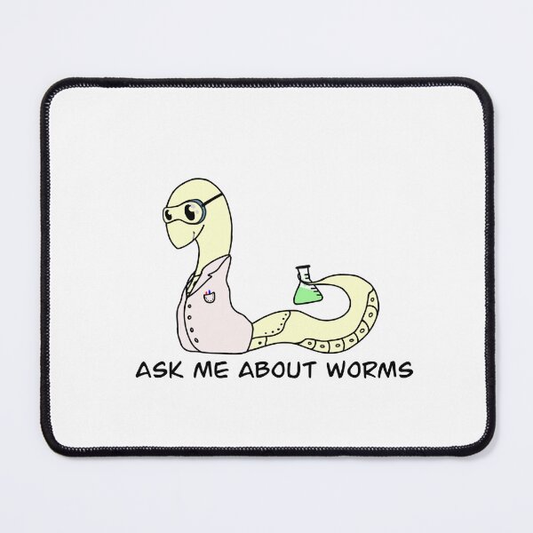 Item preview, Ask Me About Worms C. Elegans designed and sold by Dr Wormy.
