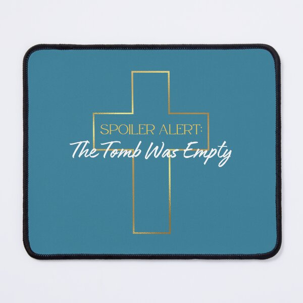 Item preview, Spoiler Alert: The Tomb Was Empty designed and sold by A-M-Watson.