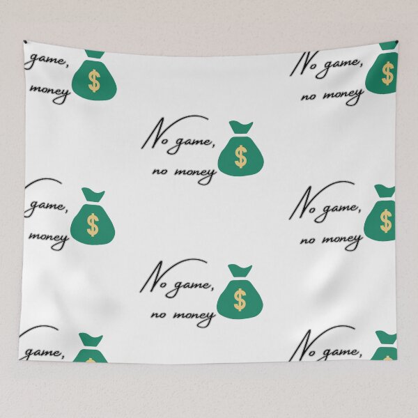 Item preview, No game no money funny quotes weird quotes designed and sold by Coolparrotgirl.
