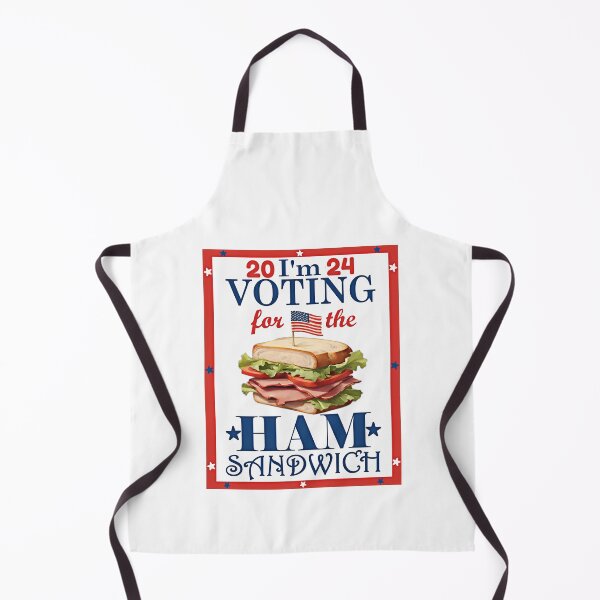 Item preview, Election 2024 I'm Voting For the Ham Sandwich designed and sold by mrtraz.