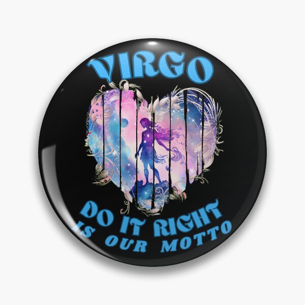 Item preview, Virgo. 'Do It Right' Is Our Motto. virgo birthday designed and sold by ZodiacWonders.