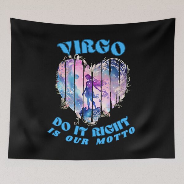 Item preview, Virgo. 'Do It Right' Is Our Motto. virgo birthday designed and sold by ZodiacWonders.