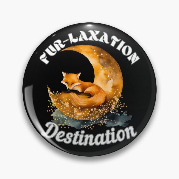 Item preview, Fur-laxation Destination. fox quote designed and sold by FoxVibes.