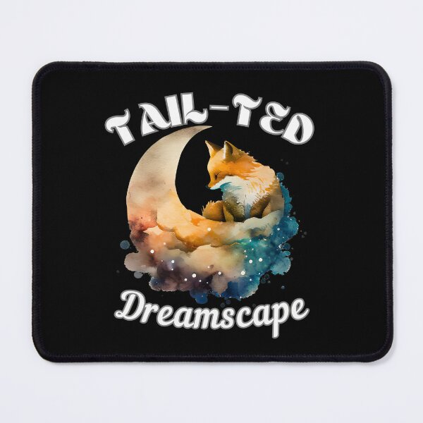 Item preview, Tail-ted Dreamscape. fox quote designed and sold by FoxVibes.