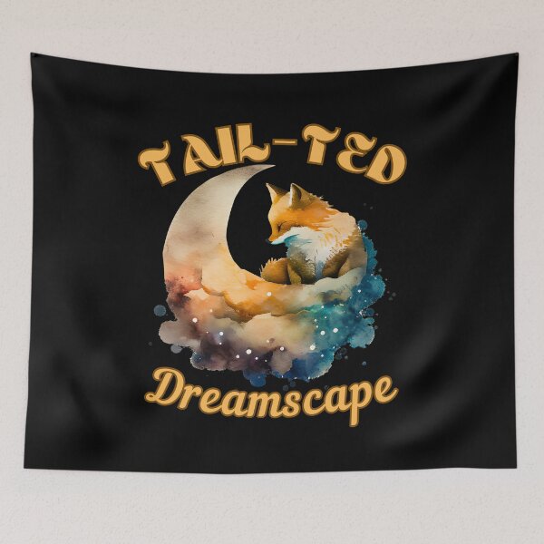 Item preview, Tail-ted Dreamscape. fox saying designed and sold by FoxVibes.