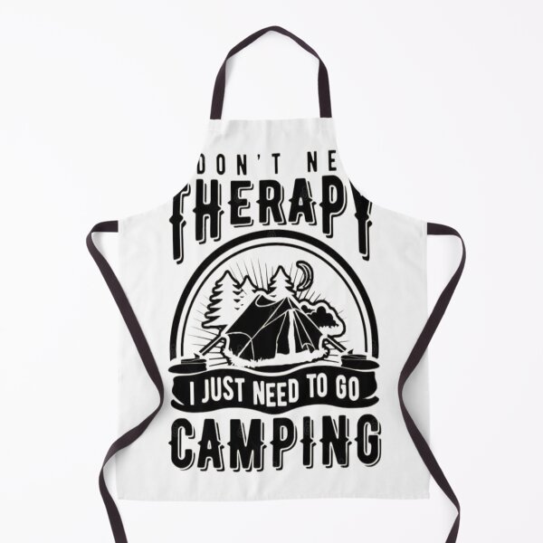 Item preview, i don't need therapy i just need to go camping designed and sold by Fox-printing.