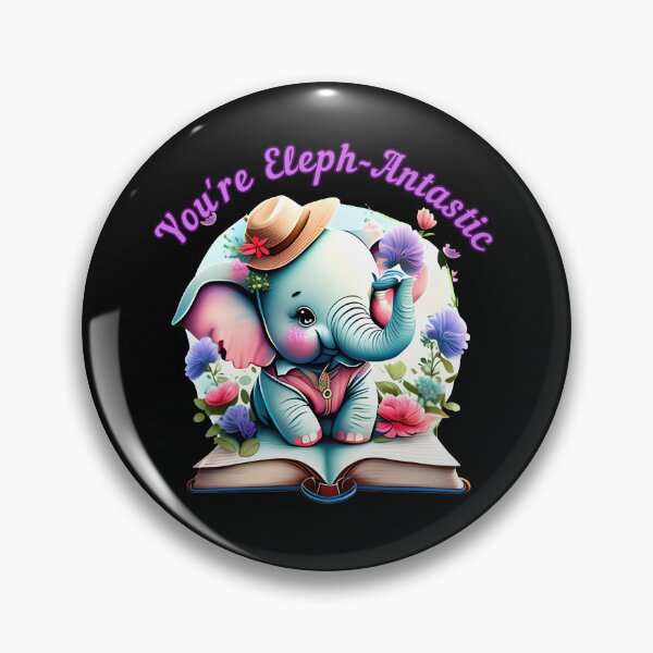 Item preview, You're Eleph-Antastic elephant quote designed and sold by ElephantVibes.