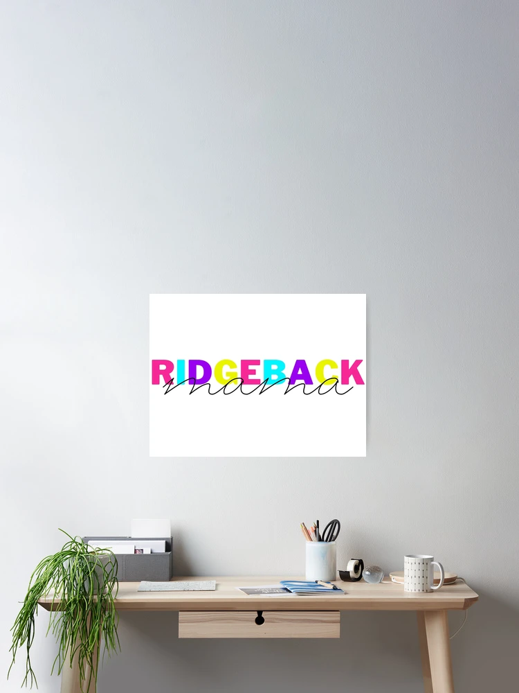 Thumbnail 2 of 3, Poster, Ridgeback Mom Dog Mom Gift Ridgeback Mom Gift Rhodesian Ridgeback designed and sold by AIVDesignCo.
