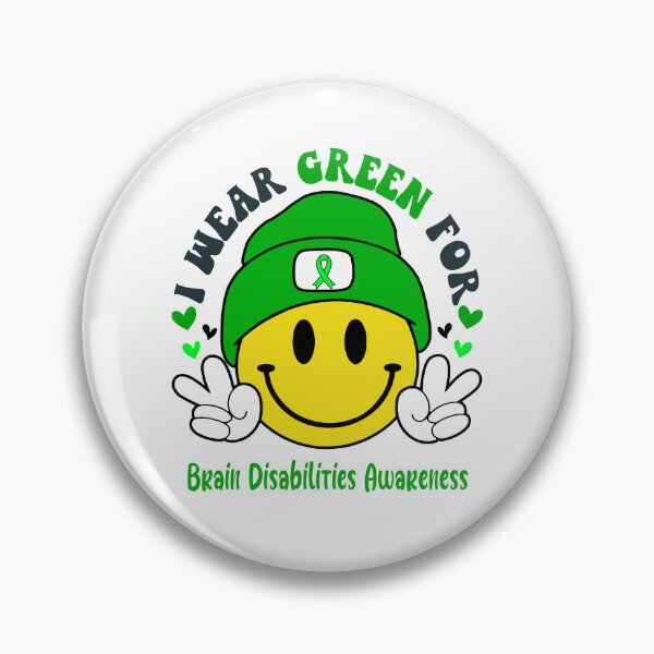 Item preview, I Wear Green For Brain Disabilities Awareness, Brain Disabilities Awareness Month designed and sold by KatMercerr.
