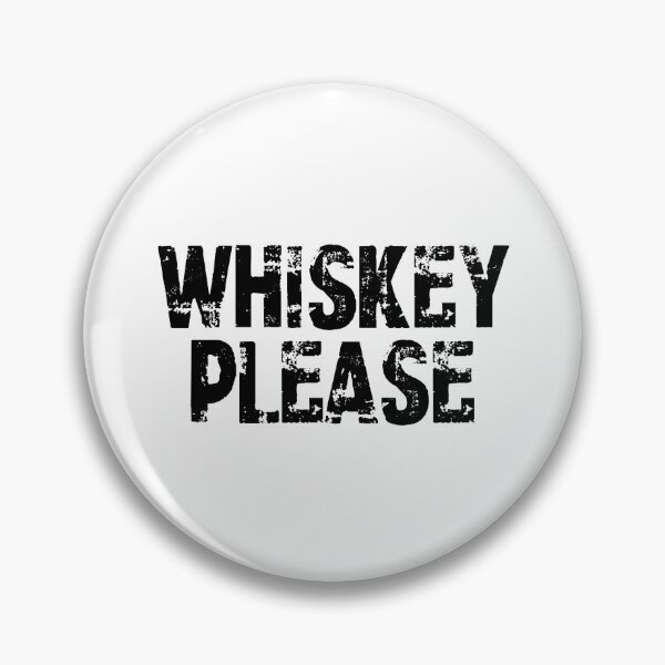 Item preview, Whiskey Please designed and sold by ForceInept's Shop.