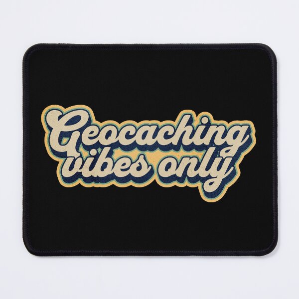 Item preview, Geocaching Vibes Only Geocacher Outdoor Games Geocache GPS gift designed and sold by HosvPrint .s.