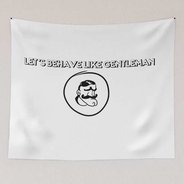 Item preview, men's phrases "let's behave like a gentleman" designed and sold by MechanicalART.