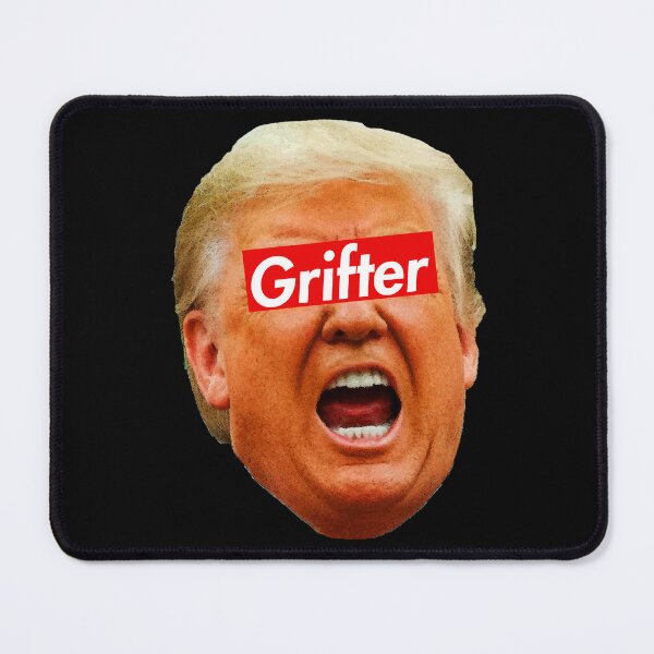 Item preview, Trump Grifter designed and sold by Thelittlelord.