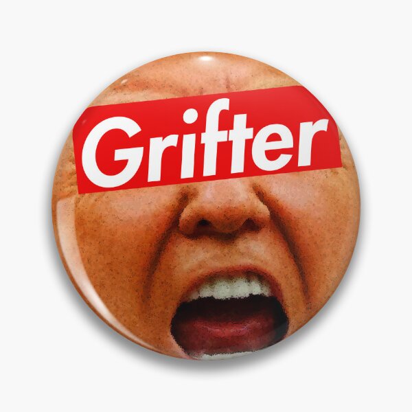 Item preview, Trump Grifter designed and sold by Thelittlelord.